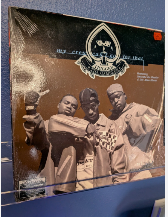 Trigger Tha Gambler – My Crew Can't Go For That (12" Single, 1996)